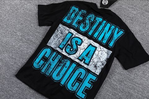 GLAZAGOD Destiny Is a Choice Graphic T-Shirt